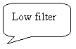 ꨤxιϻ: Low filter