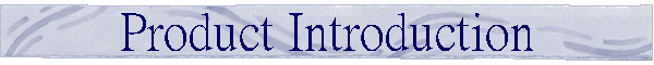 Product Introduction