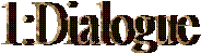 1:Dialogue